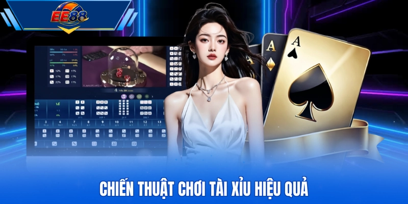 Chiến thuật chơi Tài Xỉu hiệu quả