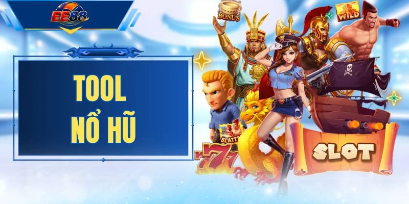 Tool Nổ Hũ